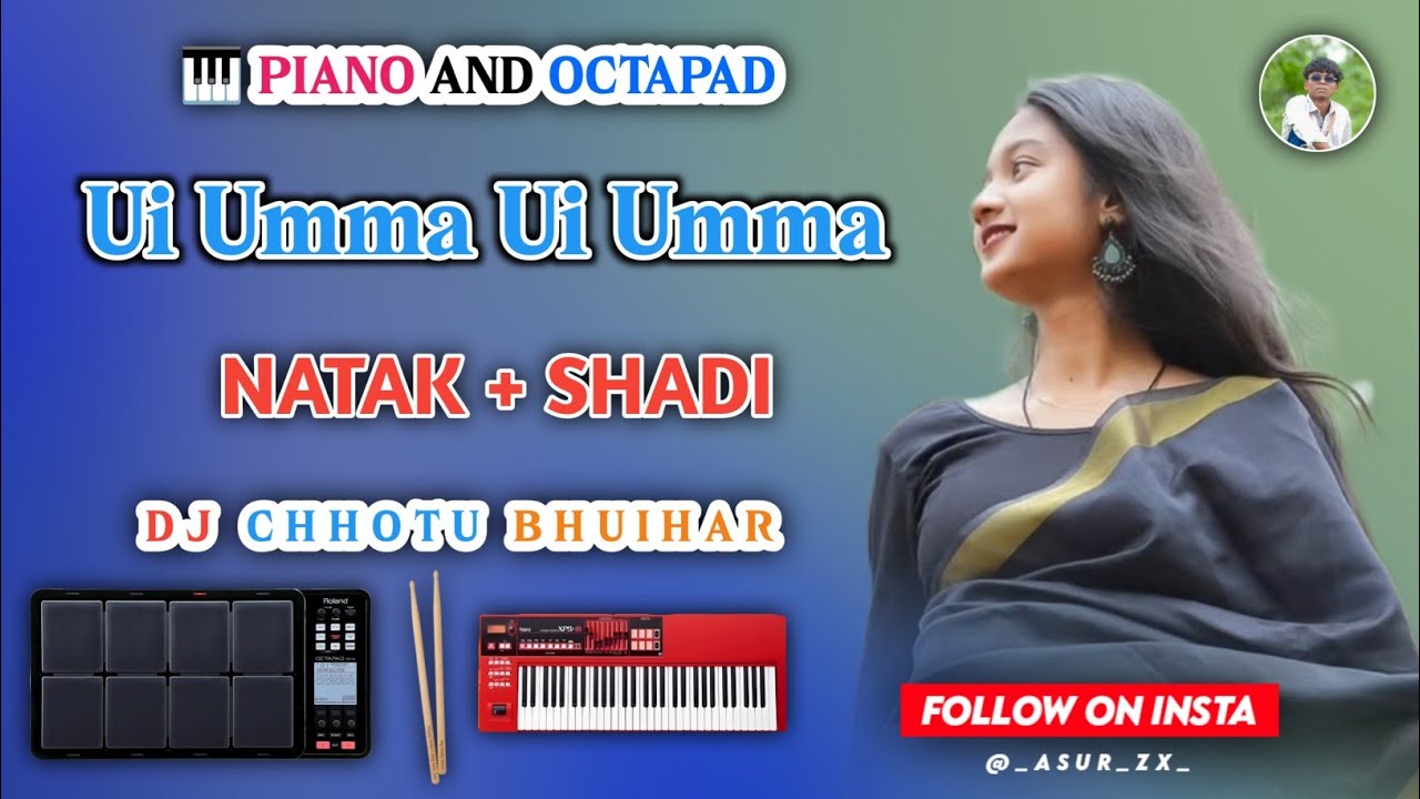 Ui Umma Ui Umma //उई अम्मा उई अम्मा // Octapad Dj Nagpuri Song 