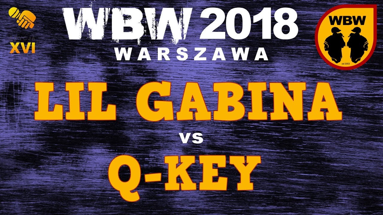 Q-KEY vs LIL GABINA 🎤 WBW 2018 🎤 Warszawa (1/8) Freestyle Battle