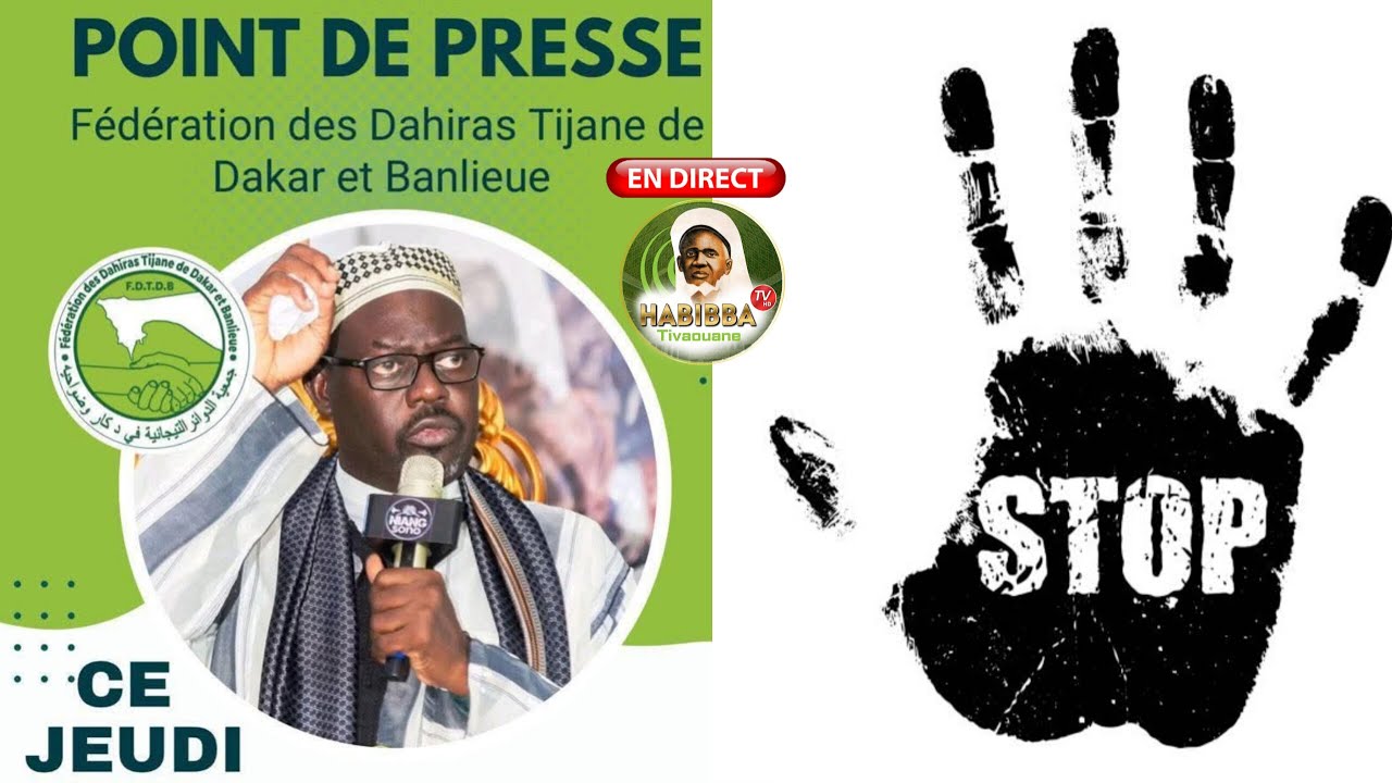 🔴Dossier  SERIGNE MOUSTAPHA SY AL AMINE point de presse fédération des dahiras tidianes de Dakar