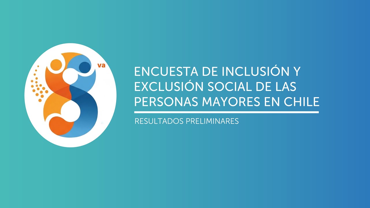 Encuesta de inclusión y exclusión social de las personas mayores en Chile
