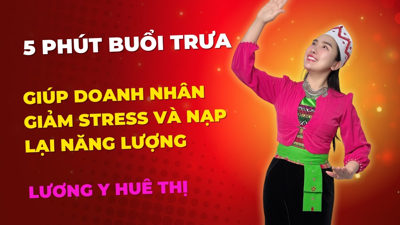 5 phút buổi trưa giúp doanh nhân giảm stress và nạp lại năng lượng