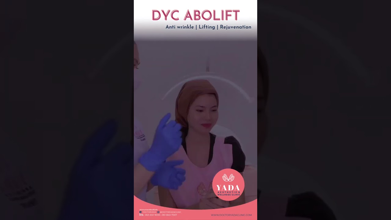 DYC Abolift by Dr.Yada @ Yada Clinic Pattaya