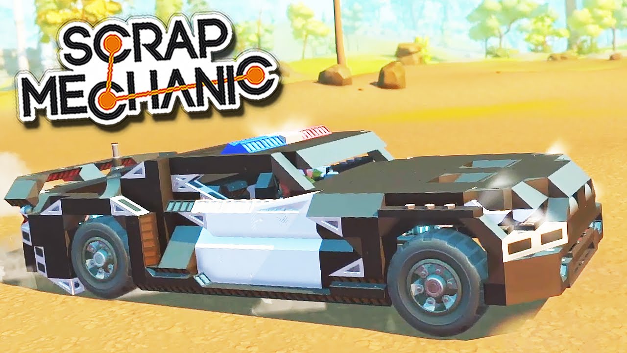 ЗИС ИЗ Э ПОЛИС! | SCRAP MECHANIC
