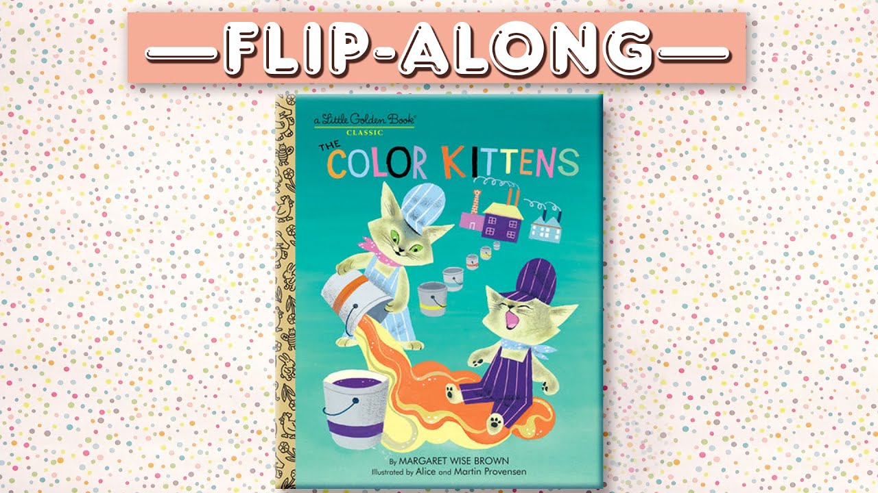 The Color Kittens | Flip-Along Storytime Book