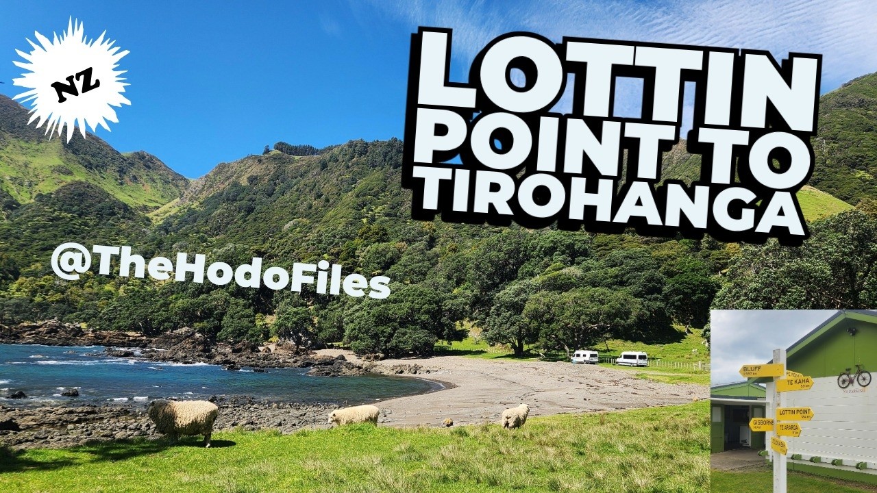 Lottin Point to Tirohanga, East Cape, NZ @TheHodoFiles