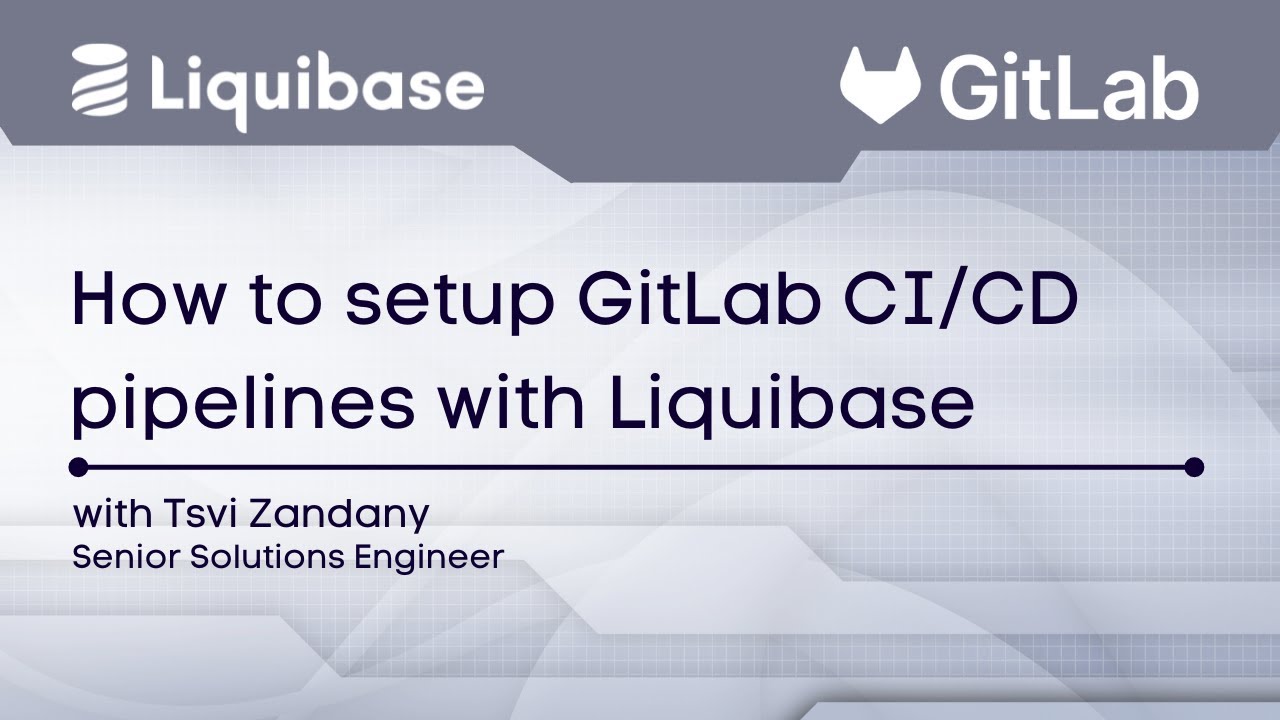 How to Set Up GitLab CI/CD Pipelines with Liquibase