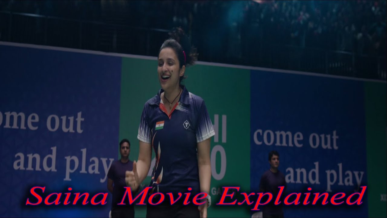 SAINA Movie Explained