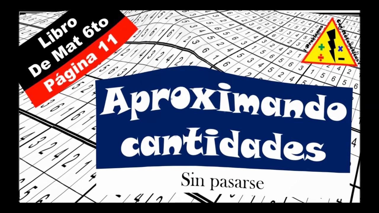 Sin pasarse ( pagina 11 desafíos matemáticos de sexto)