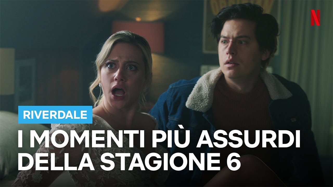 I momenti più FUORI DI TESTA della stagione 6 di RIVERDALE | Netflix Italia