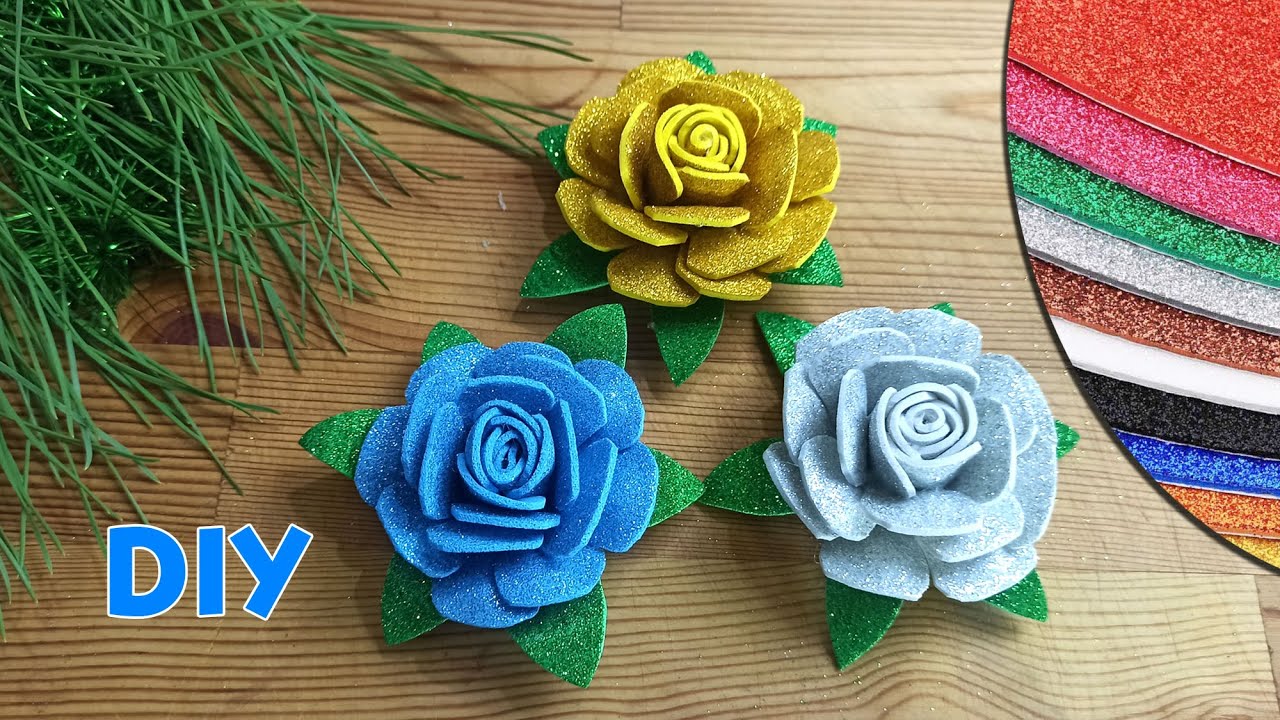 Eva Kağıdı ile Renkli Gül Yapımı | Foam flowers tutorial | DIY Glitter Foam sheet craft ideas