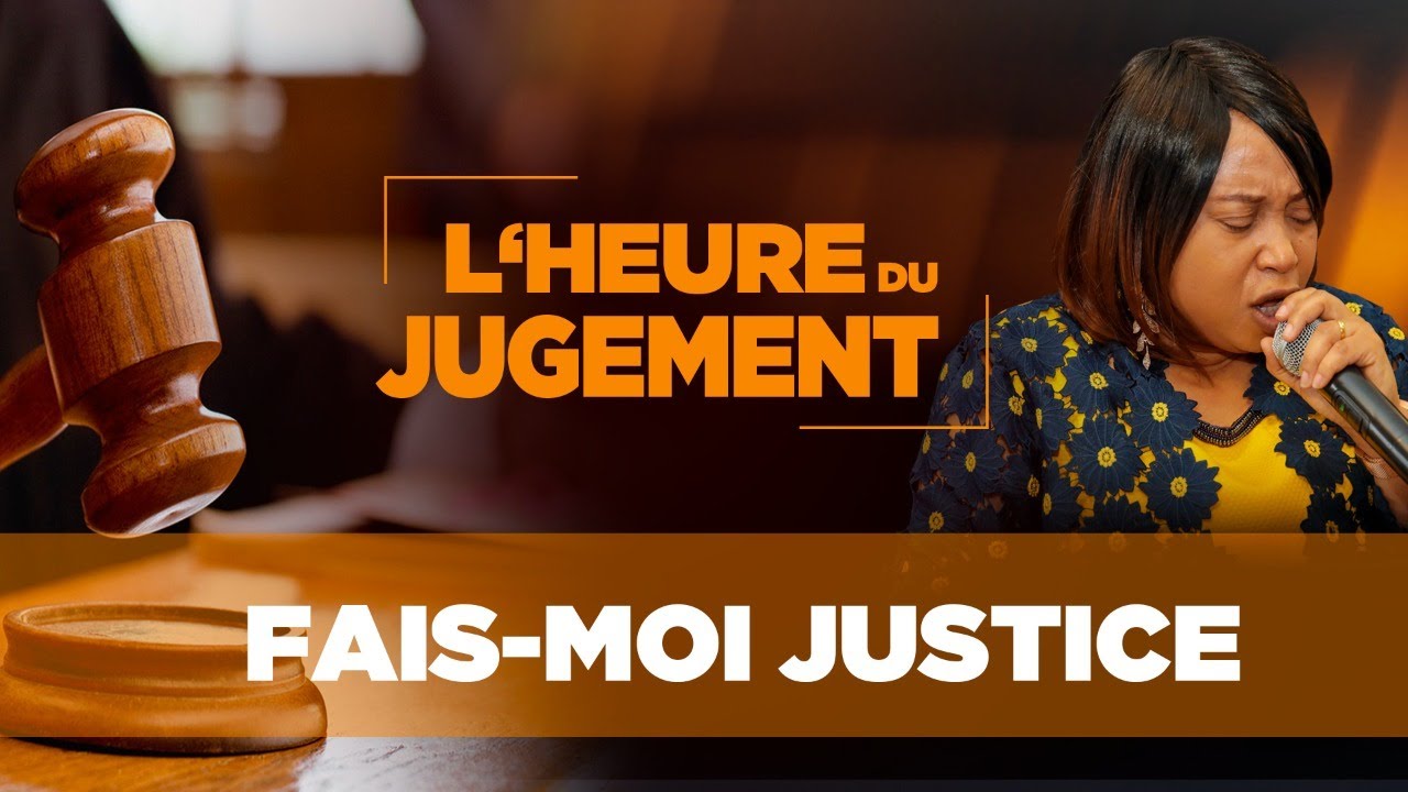 L’HEURE DU JUGEMENT I PRIÈRE FAIS MOI JUSTICE BY PROPHETESSE FRIDHA DEBORAH M