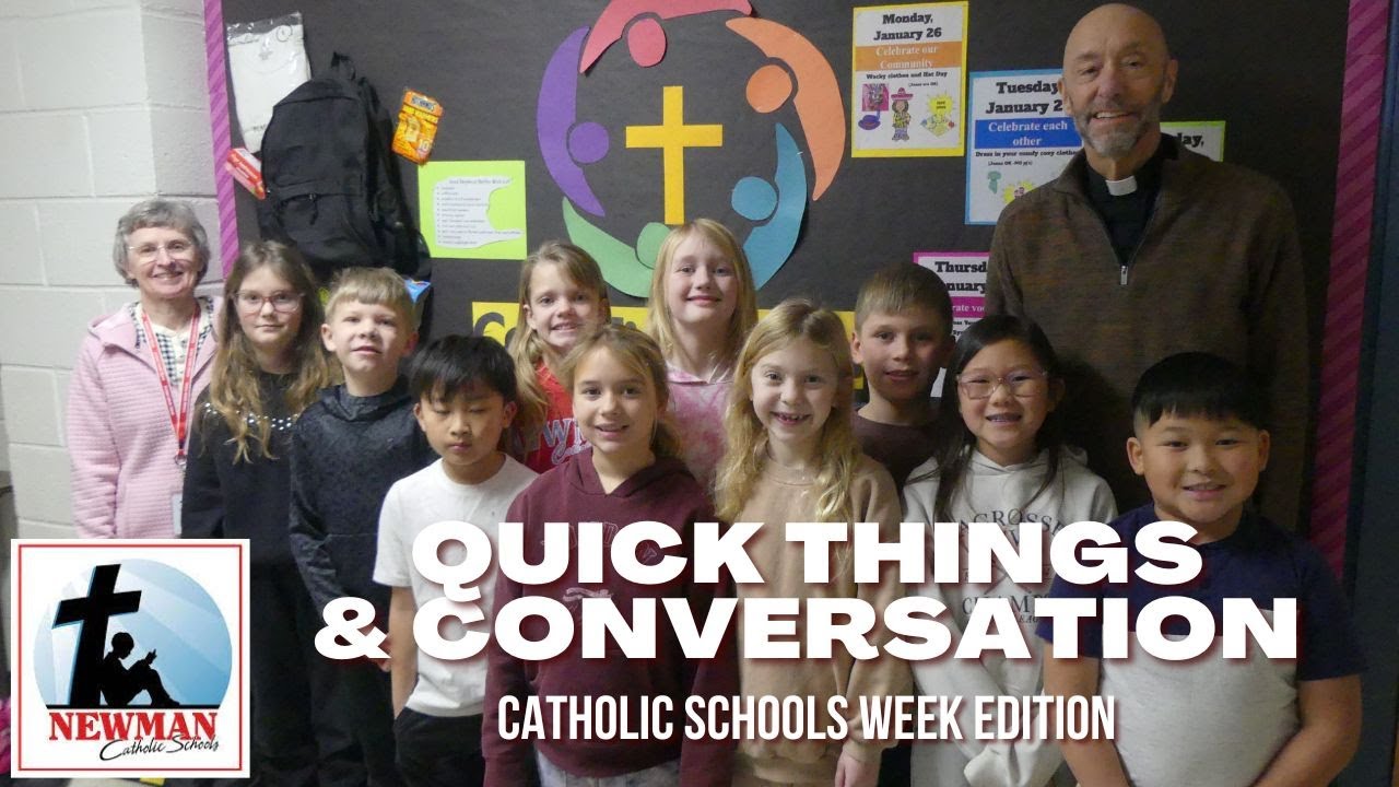 1-28-26 Quick Things Catholic Schools Week Edition