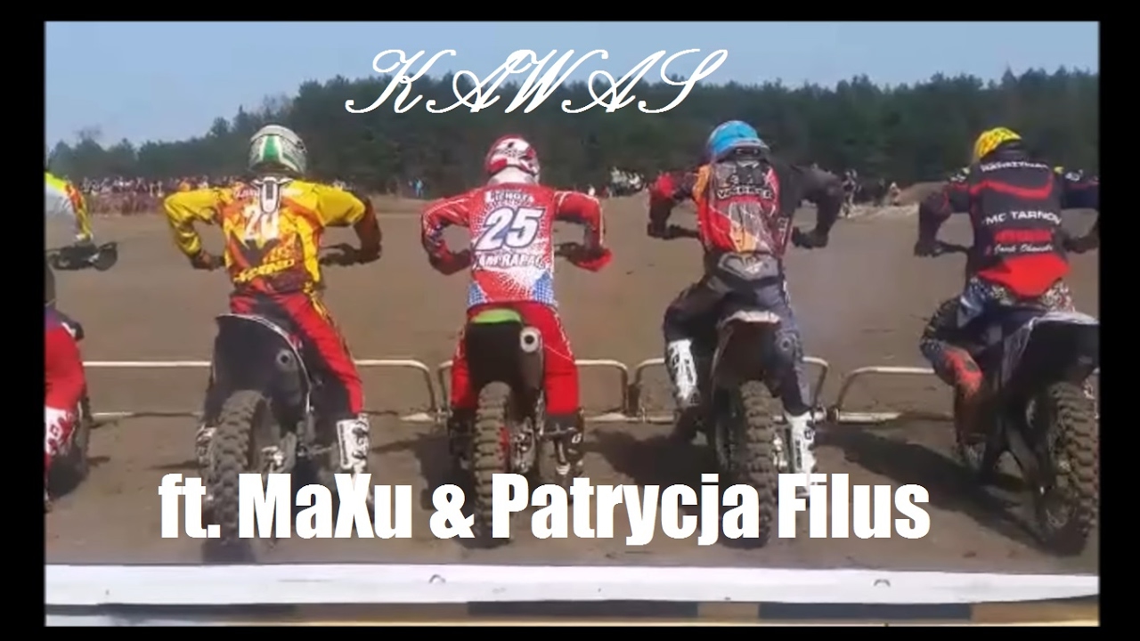 KAWAS ft. MaXu & Patrycja Filus - Pasja daje moc [Motocross/Enduro] Official VIDEO