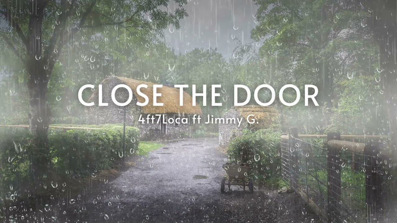 CLOSE THE DOOR