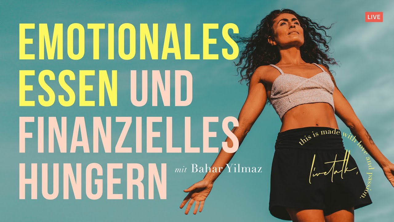 Emotionales Essen & Finanzielles Hungern: Deep Live Talk Sonntag Mittag