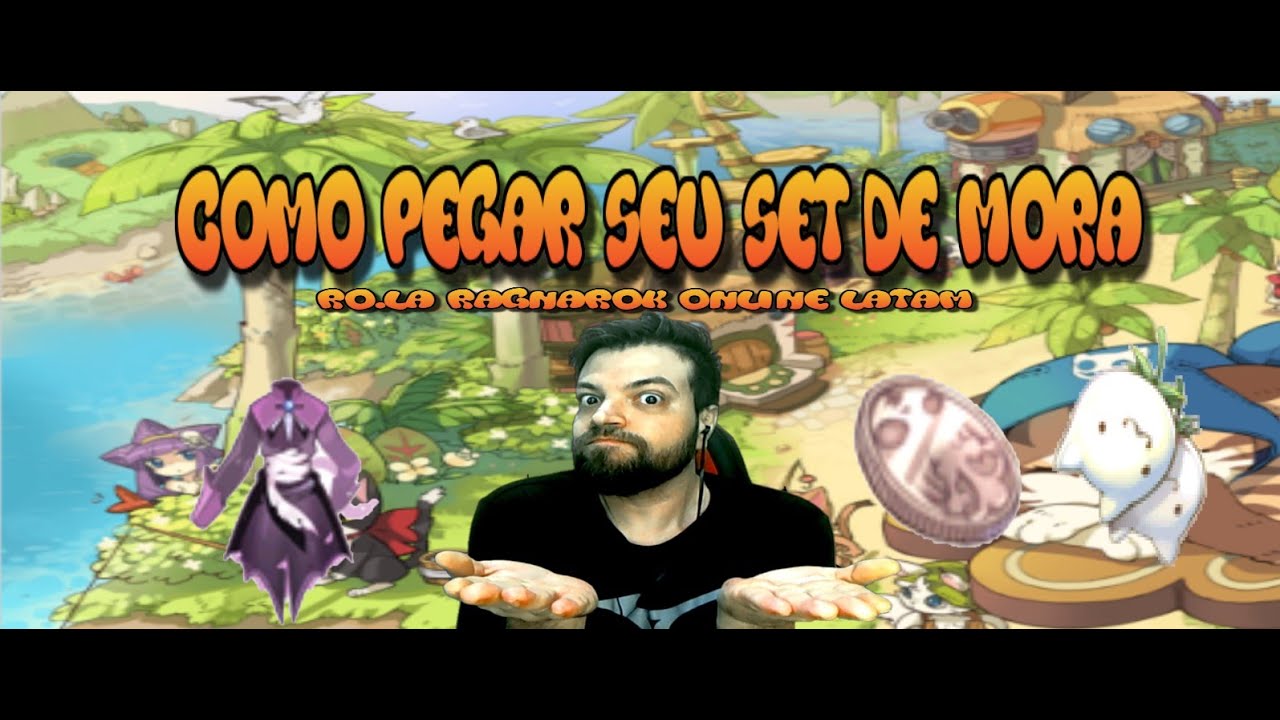 Ragnarok Online Latam - Como Pegar Seu Set de Mora @playragnaroklatam