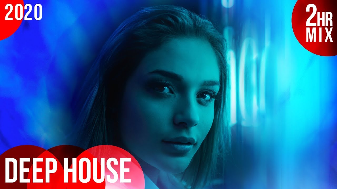 ♫ Deep House Essentials 2020 (2-Hour Mix) ᴴᴰ