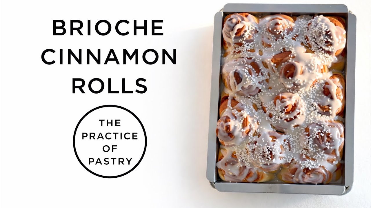 Brioche cinnamon rolls - baker’s percentage, enriched dough & cinnamon roll technique