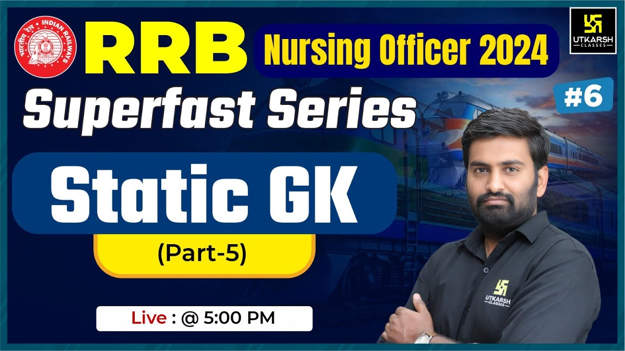 RRB Nursing officer 2024 | Static GK #6 | RRB Superfast Series | Most Important MCQs || By Padam Sir