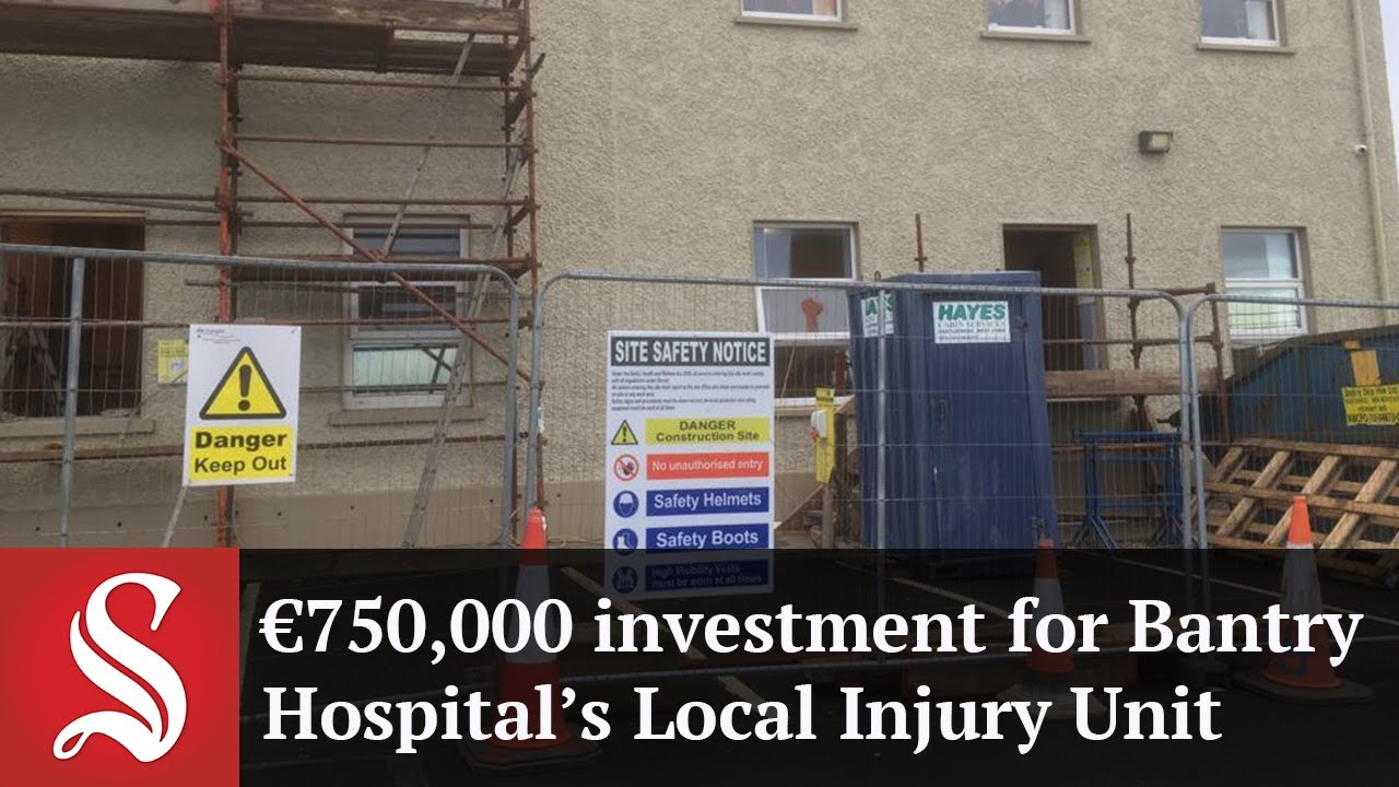 €750,000 investment for Bantry Hospital's Local Injury Unit