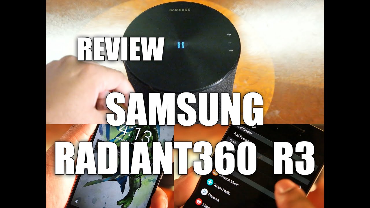 Review: Samsung Radiant R3 Wireless Speakers