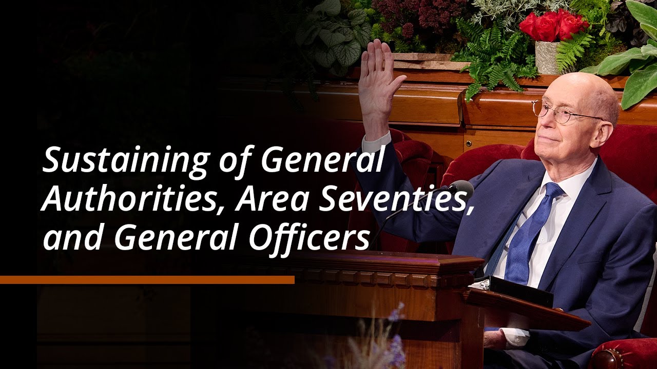 Sustaining of General Authorities, Area Seventies, and General Officers
