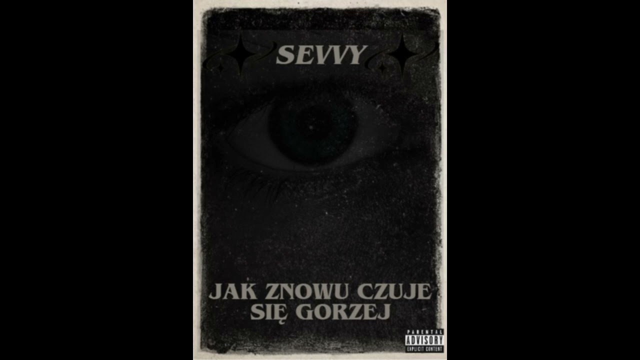 Sevvy - Jak Znowu Czuję Się Gorzej