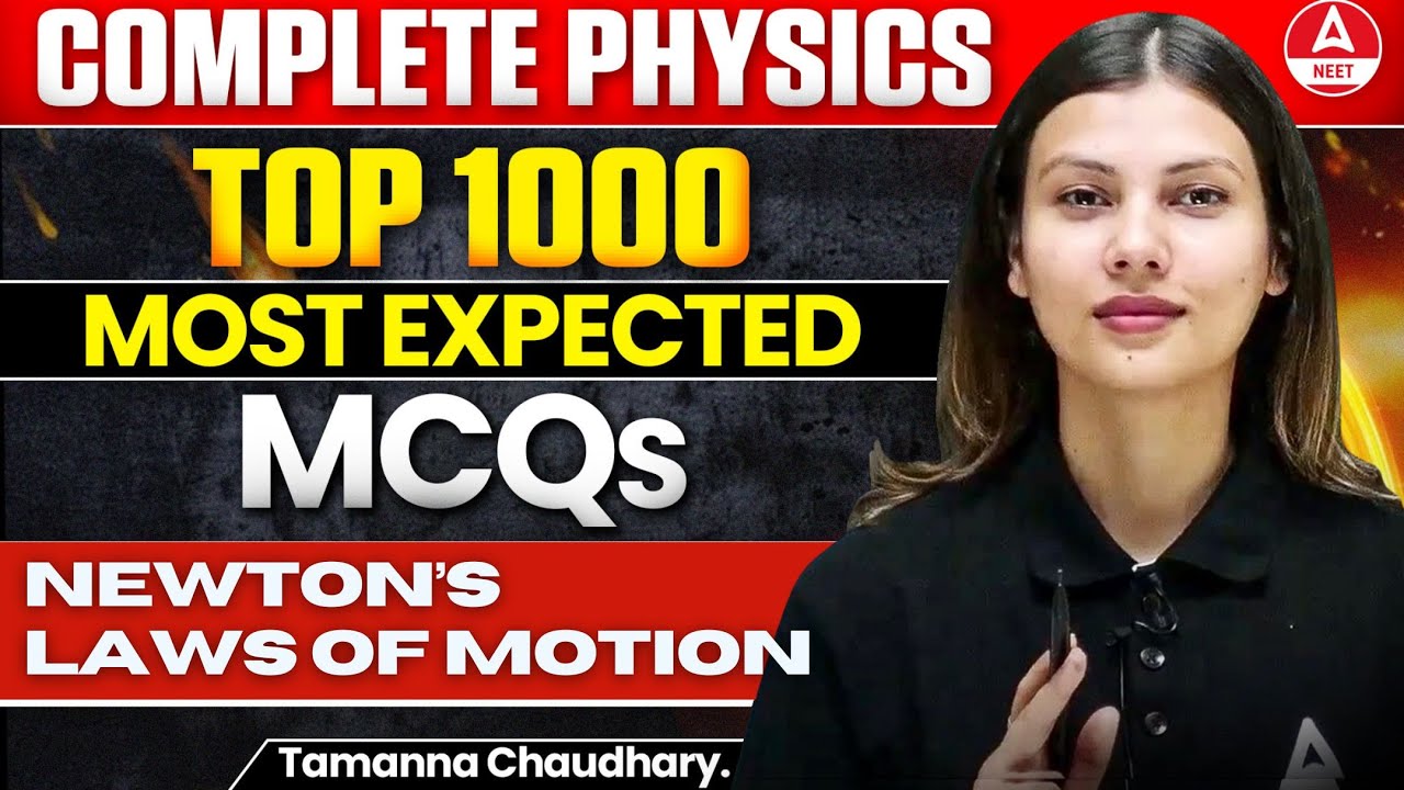 Laws of Motion: Class 11 Physics | Most Important Questions for NEET - Tamanna Chaudhary
