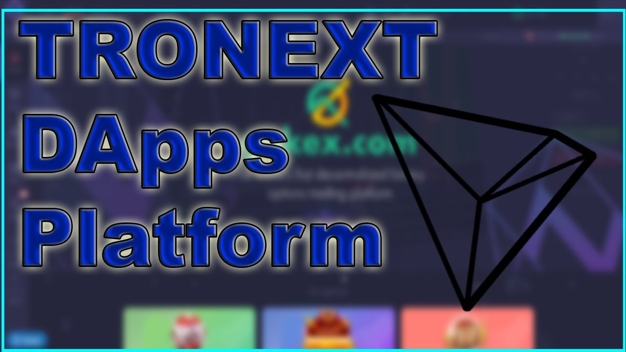 TRONEXT | TRON DApps Platform | TRON GAMBLİNG