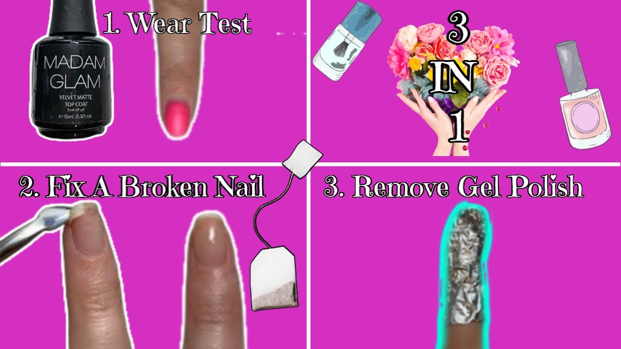 How To Remove Gel Polish? Fix A Broken Nail With A Teabag No Glue & Madam Glam Velvet Gel Wear Test