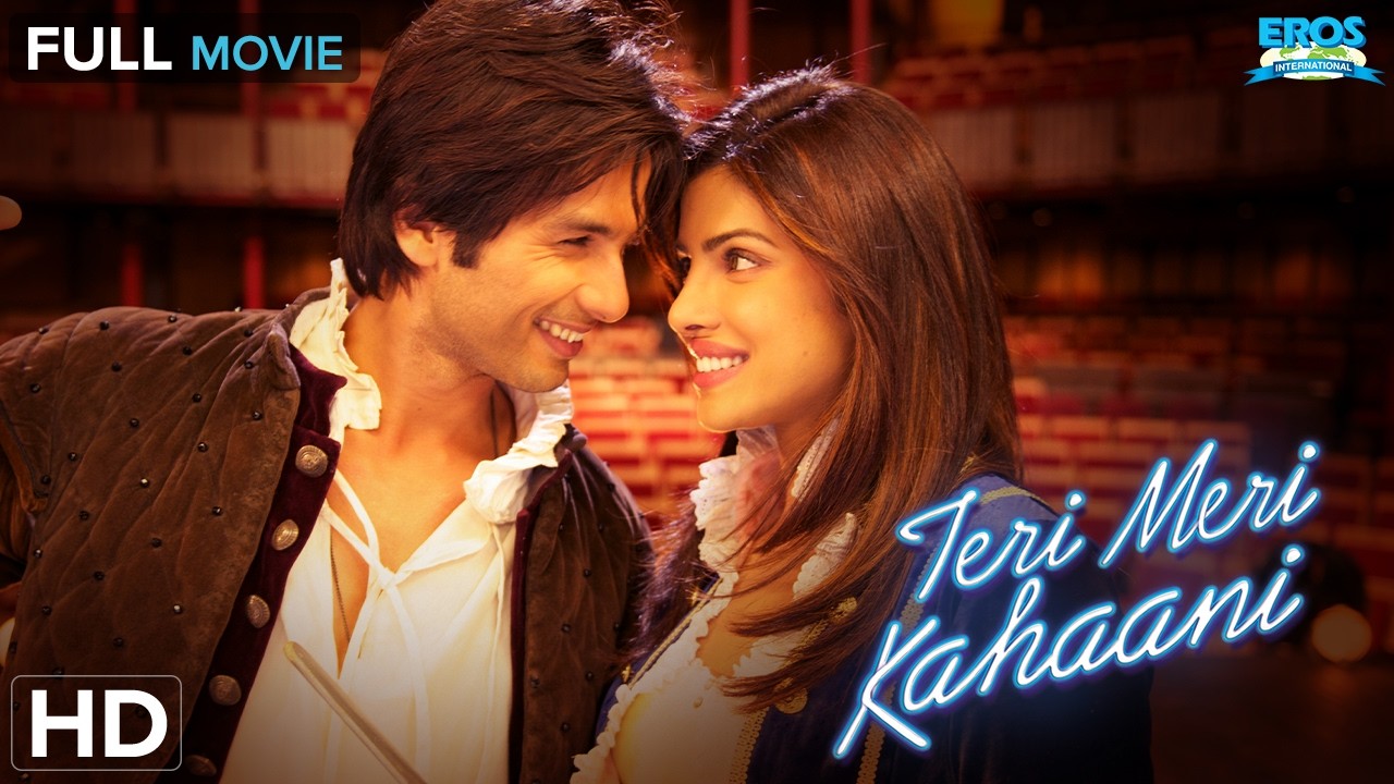 Teri Meri Kahaani | Full Hindi Movie | Shahid Kapoor, Priyanka Chopra | Romantic Bollywood Film