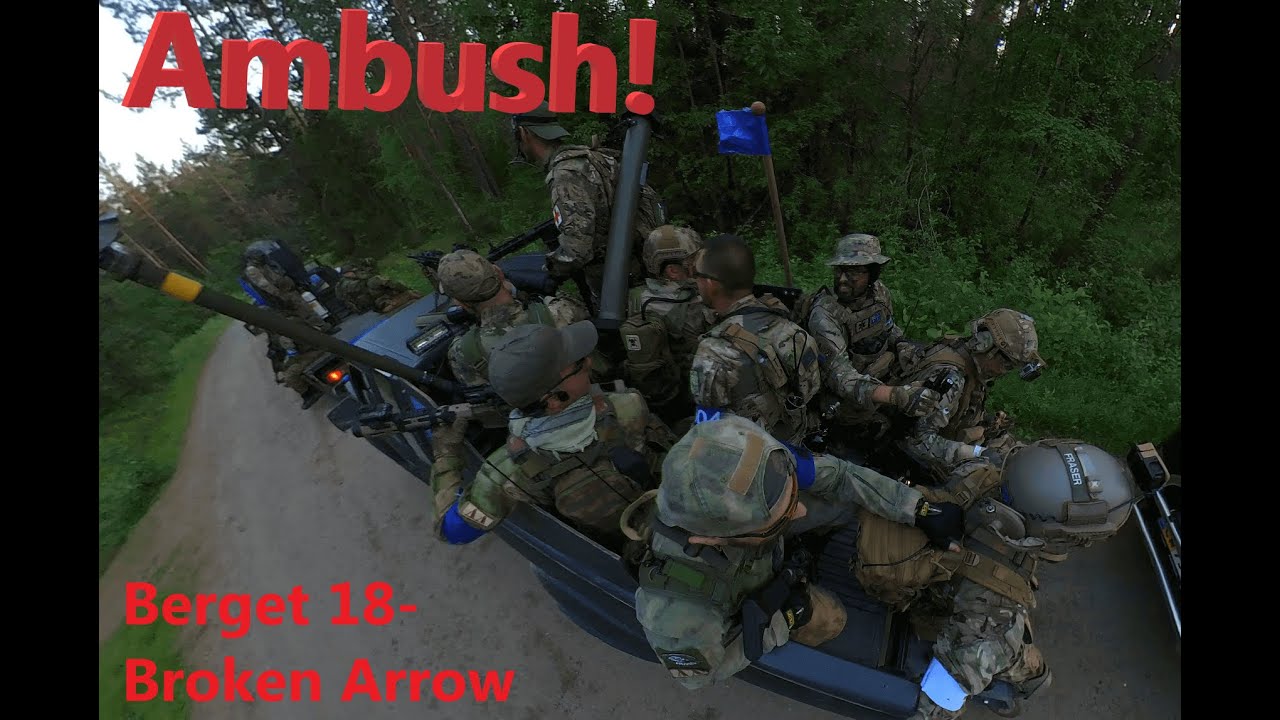 Ambushed | Berget 18 - Broken Arrow