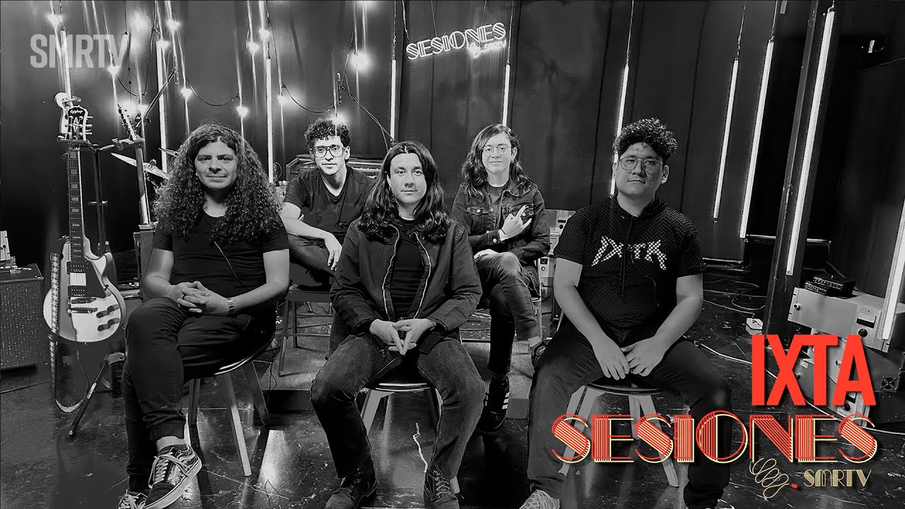 Ixta | Sesiones | SMRTV