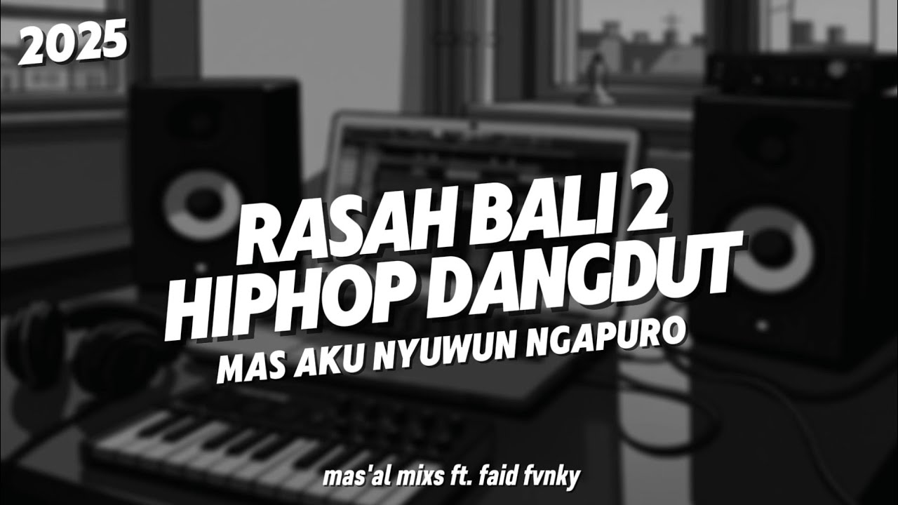 RASAH BALI 2 LAVORA - HIPHOP DANGDUT SLOW VERSION