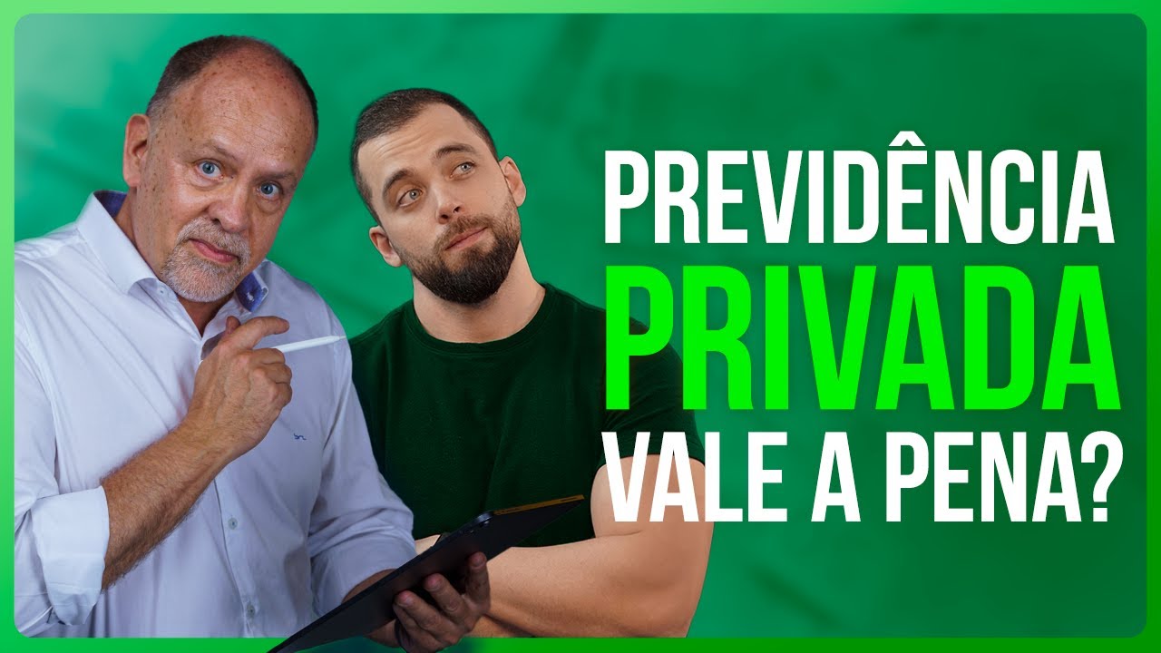 INVESTIR NA PREVIDÊNCIA PRIVADA VALE A PENA EM 2026?