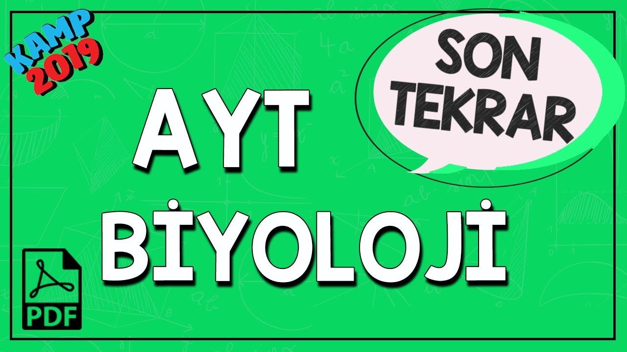 AYT Biyoloji Son Tekrar | Kamp2019