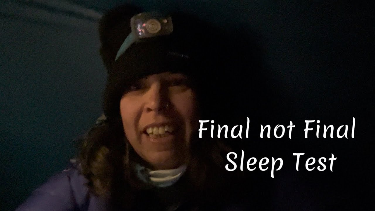 Final but Not Final Sleep Test