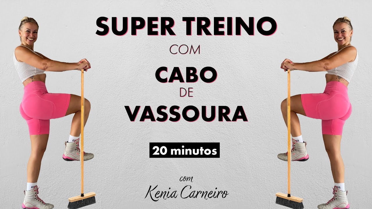 Super Treino com Cabo de Vassoura