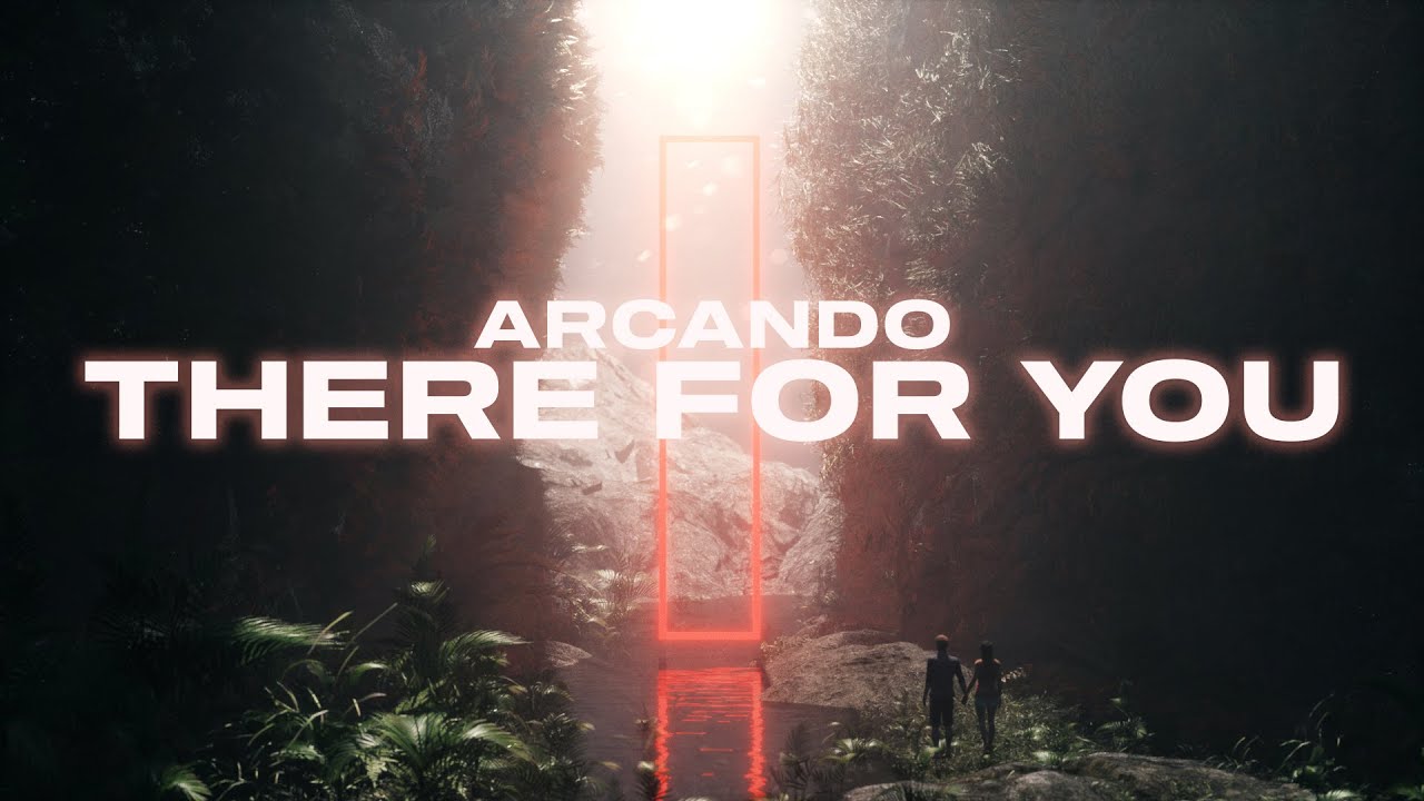 Arcando - There For You (Lyric Video)