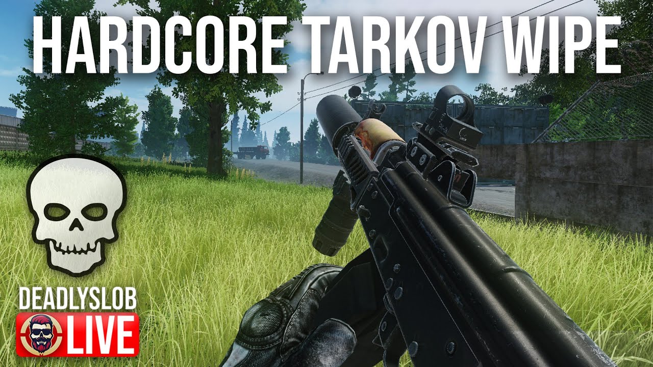 🔴Deadly Plays: Hardcore Tarkov Wipe - Day 1
