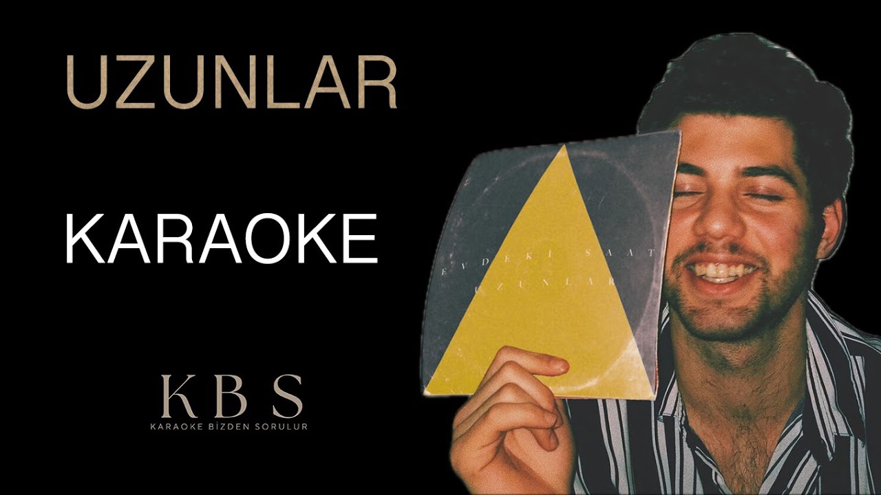 Evdeki Saat - Uzunlar V1 | (Kaliteli Karaoke)