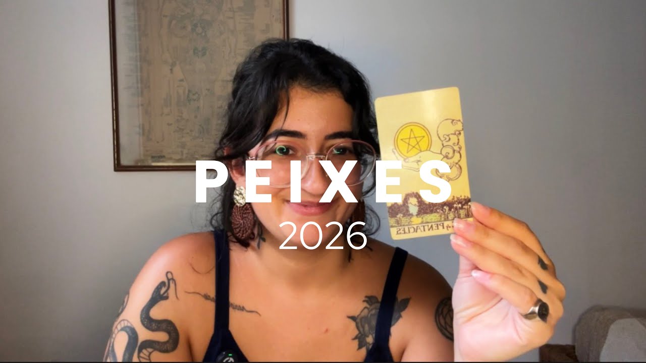 ♓️ PEIXES: Previsões para 2026 ✨