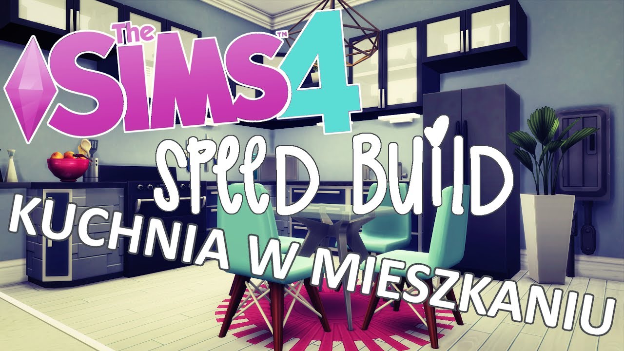 🏠 THE SIMS 4: SPEED BUILD | Nowoczesna kuchnia w mieszkaniu [Bez modów]