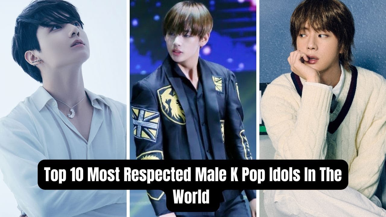 Top 10 Most Respected Male K Pop Idols.