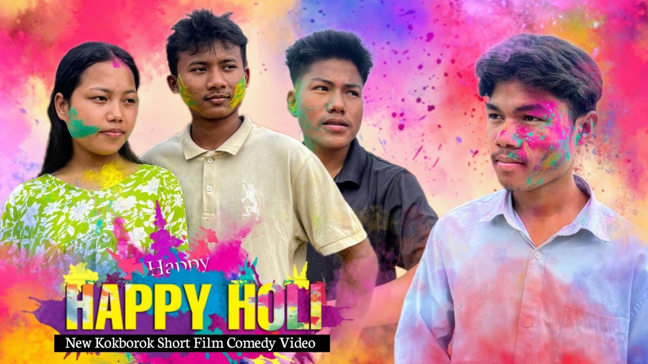 HAPPY HOLI | A New Kokborok Short Film | 2026 | @Chansaofficial-i3p 