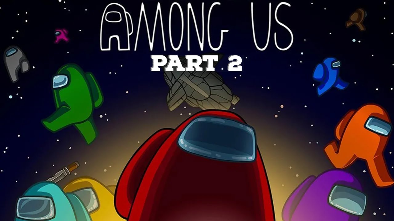 SUS TIMES CALL FOR SUS MEASURES | Among Us - Part 2