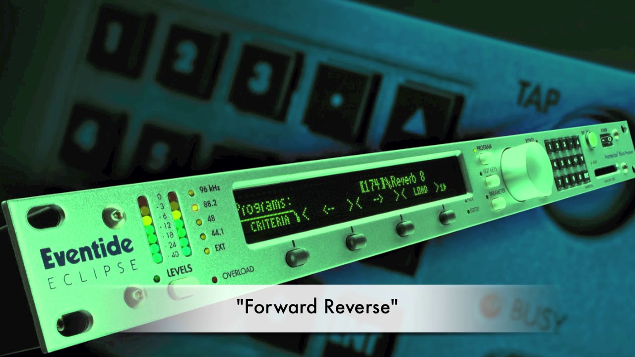 Eventide Eclipse New Sounds Pt2 The Blue Library: Delays