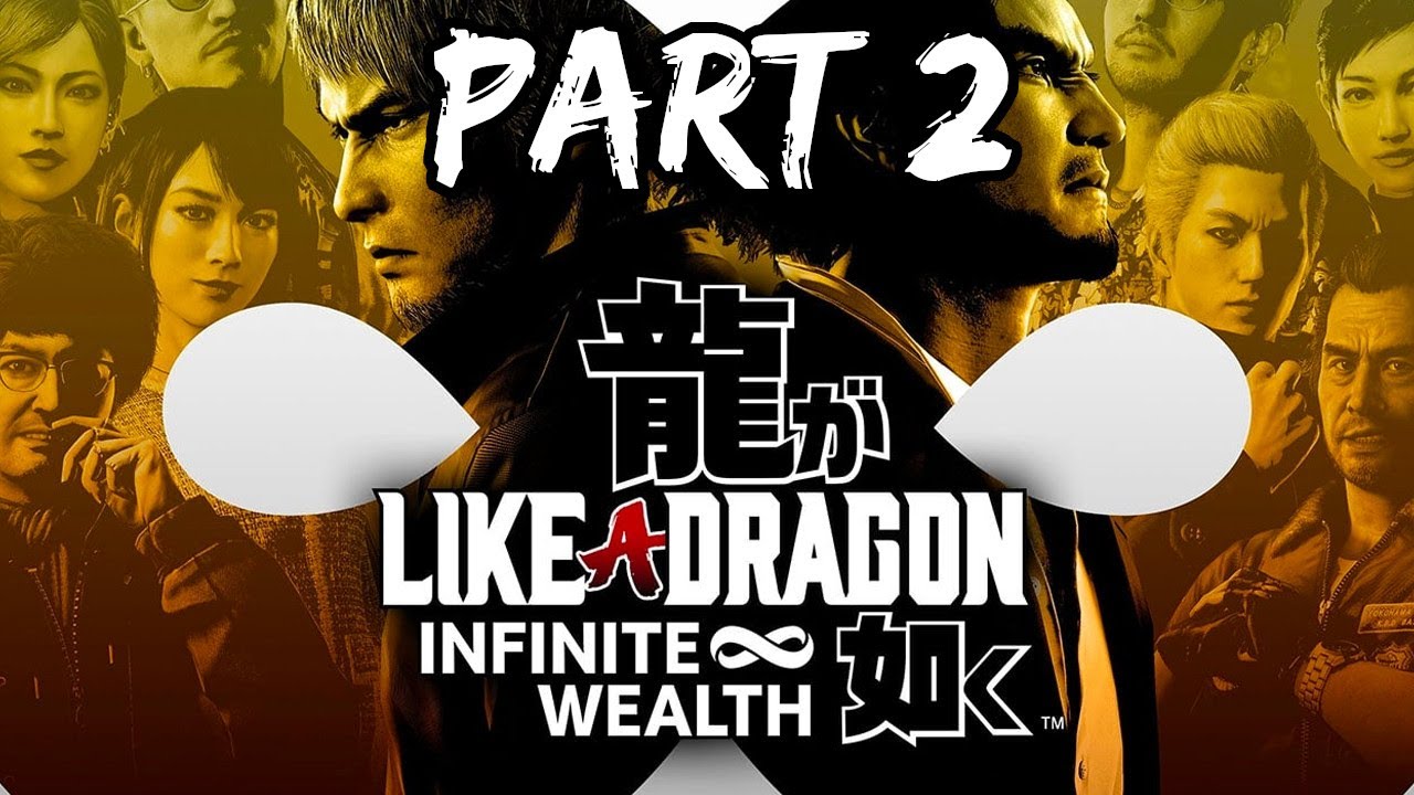 Like a Dragon: Infinite Wealth - Full Playthrough Part 2