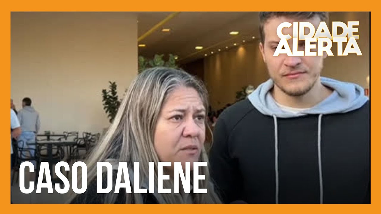 Caso Daliene: mãe da jovem pede seriedade e rapidez da Polícia nas investigações do crime