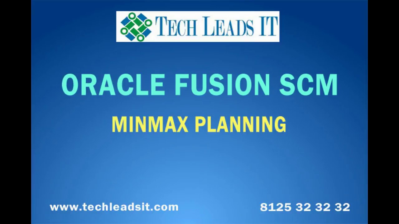 Oracle Fusion SCM Training Min Max Planning by Krishna - Tech leads it